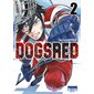 Dogsred T.02 : Manga : ADO : SHONEN