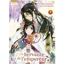 La servante de l'empereur T.02 : Manga : ADO : SHOJO