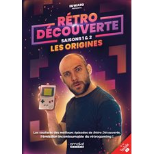 Rétro découverte : Saisons 1 & 2 : Les origines