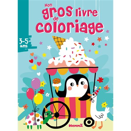 Mon gros livre de coloriage (Pengouin glacier)