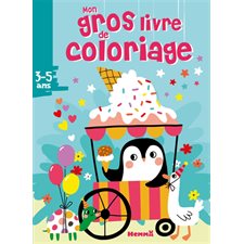 Mon gros livre de coloriage (Pengouin glacier)