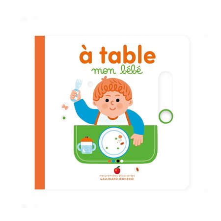 A table mon bébé : Mes premières découvertes. Imagiers : Livre cartonné