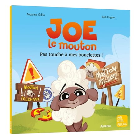Joe le mouton : Pas touche à mes bouclettes ! : Mes p'tits albums : Couverture souple