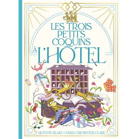 Les trois petits coquins à l'hôtel : Couverture rigide