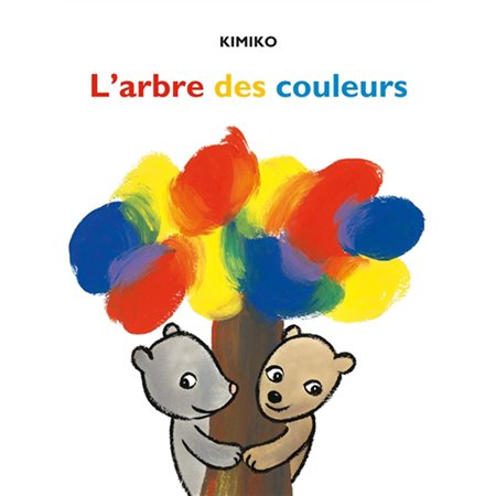 L'arbre des couleurs : Loulou & Cie : Livre cartonné