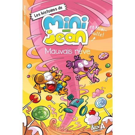 Mauvais rêve : Les histoires de Mini-Jean et Mini-Bulle ! : Couverture souple