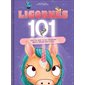 Licornes 101 : Tout ce que tu as toujours voulu savoir sur elles ! : Couverture rigide