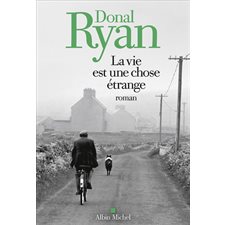 La vie est une chose étrange : Grandes traductions