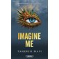 Insaisissable : Saison 2 T.03 : Imagine me : NR