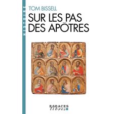 Sur les pas des apôtres (FP) : Espaces libres. Histoire