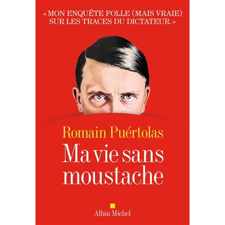 Ma vie sans moustache
