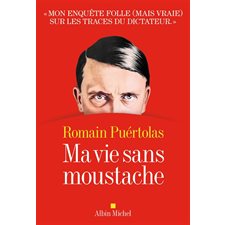 Ma vie sans moustache