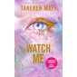 Insaisissable : saison 3 T.01 : Watch me : Couverture rigide : NR