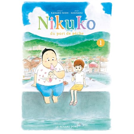 Nikuko du port de pêche T.01 : Manga : ADO : SHONEN