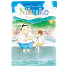 Nikuko du port de pêche T.01 : Manga : ADO : SHONEN