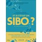 Et si c'était un SIBO ? : Intolérances alimentaires, ballonnements, troubles digestifs