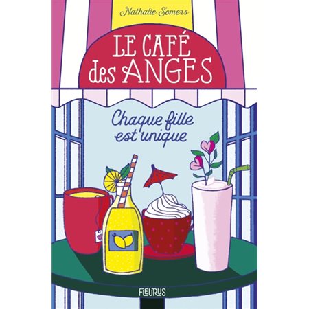 Le café des anges T.01 : Chaque fille est unique : 12-14
