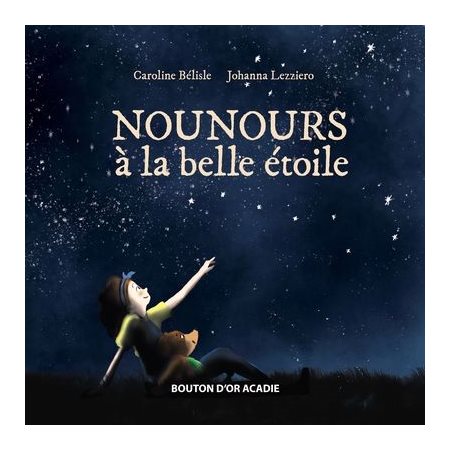Nounours à la belle étoile : Couverture souple