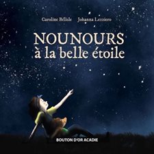 Nounours à la belle étoile : Couverture souple