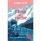 Fleur de roche (FP)