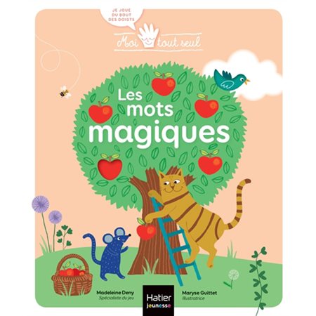 Les mots magiques : Moi tout seul : Livre cartonné