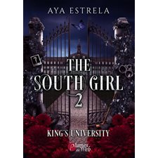 The South girl T.02 : King's University : NR