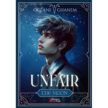 Unfair T.01 : The moon : YA