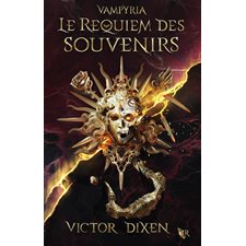 Vampyria T.04 : Le requiem des souvenirs : 12-14