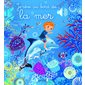 Je rêve au bord de la mer : Livre sonore : Livre cartonné