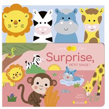 Surprise, petit singe ! : Livre câlin : Livre cartonné