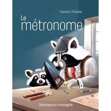 Le métronome : Couverture rigide