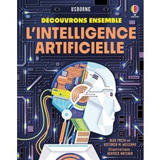 L'intelligence artificielle : Découvrons ensemble : Livre cartonné