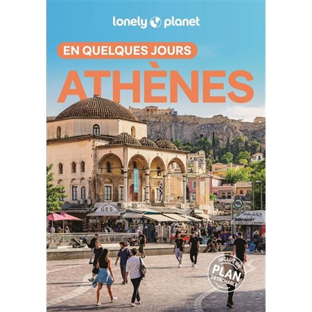 Athènes (Lonely planet) : En quelques jours : 6e édition