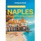Naples et la côte amalfitaine (Lonely planet) : En quelques jours : 3e édition
