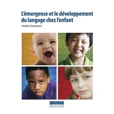 L'émergence et le développement du langage chez l'enfant