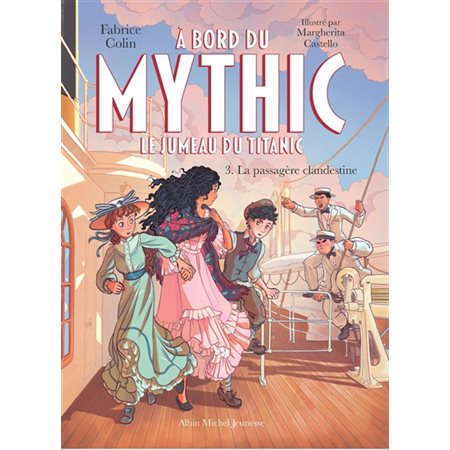 A bord du Mythic : Le jumeau du Titanic T.03 : La passagère clandestine : 6-8