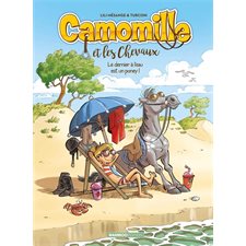 Camomille et les chevaux T.13 : Le dernier à l'eau est un poney ! : Bande dessinée
