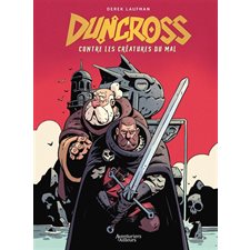 Duncross : Contre les créatures du mal : Bande dessinée