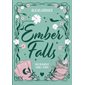 Ember Falls : Une romance small town : Nox : NR