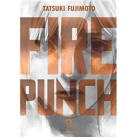 Fire punch : Édition double T.02 : Manga : ADT : PAV : SEINEN
