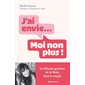 J'ai envie ... Moi non plus ! : La délicate question de la libido dans le couple