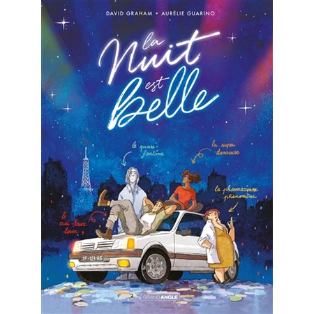 La nuit est belle : Histoire complète : Grand angle : Bande dessinée