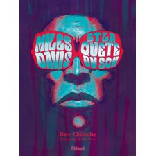 Miles Davis et la quête du son : Bande dessinée