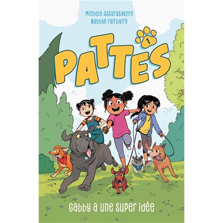 Pattes T.01 : Gabby a une super idée : Bande dessinée