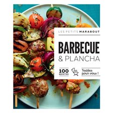Barbecue & plancha : 100 recettes testées pour vous ! : Les petits Marabout
