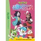 Pokémon : La série Les horizons T.07 : Un exploit pour Coiffeton ! : Bibliothèque verte. Ma première bibliothèque verte : 6-8