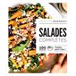 Salades complètes : 100 recettes testées pour vous ! : Les petits Marabout
