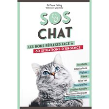 SOS chat : Les bons réflexes face à 60 situations d'urgence