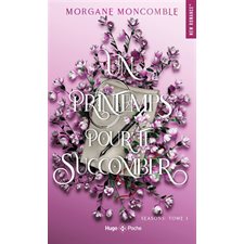 Seasons T.03 (FP) : Un printemps pour te succomber : NR