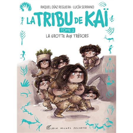 La tribu de Kaï T.02 : La grotte aux trésors : 6-8